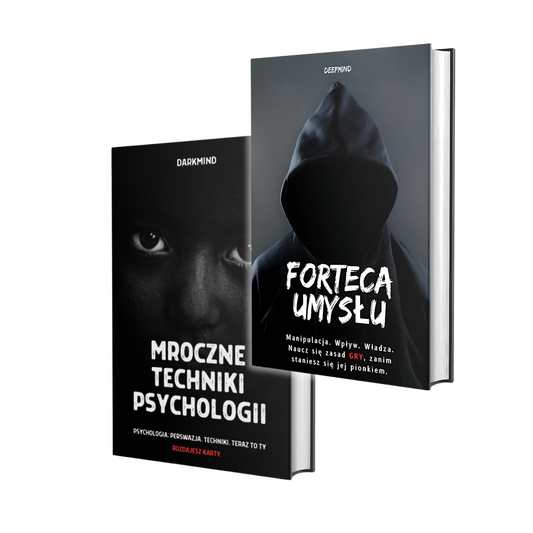 ZESTAW DWÓCH EBOOKÓW - FORTECA UMYSŁU + MROCZNE TECHNIKI PSYCHOLOGII